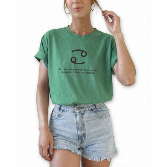 Cancer zodiac graphic t-shirt with “I’m Not a Drama Queen, I’m a Sensitive Soul with a Flair for the Theatrical.” Funny astrology shirt for June and July birthdays. Water sign unisex tee for horoscope lovers.