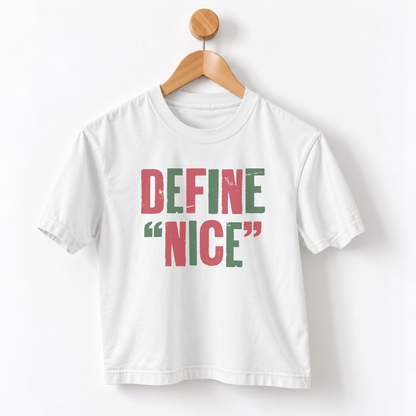 Women’s Define Nice Christmas graphic tee featuring a funny naughty or nice holiday saying, garment dyed fabric, mid length silhouette, relaxed fit, and crew neckline. cyber monday sales