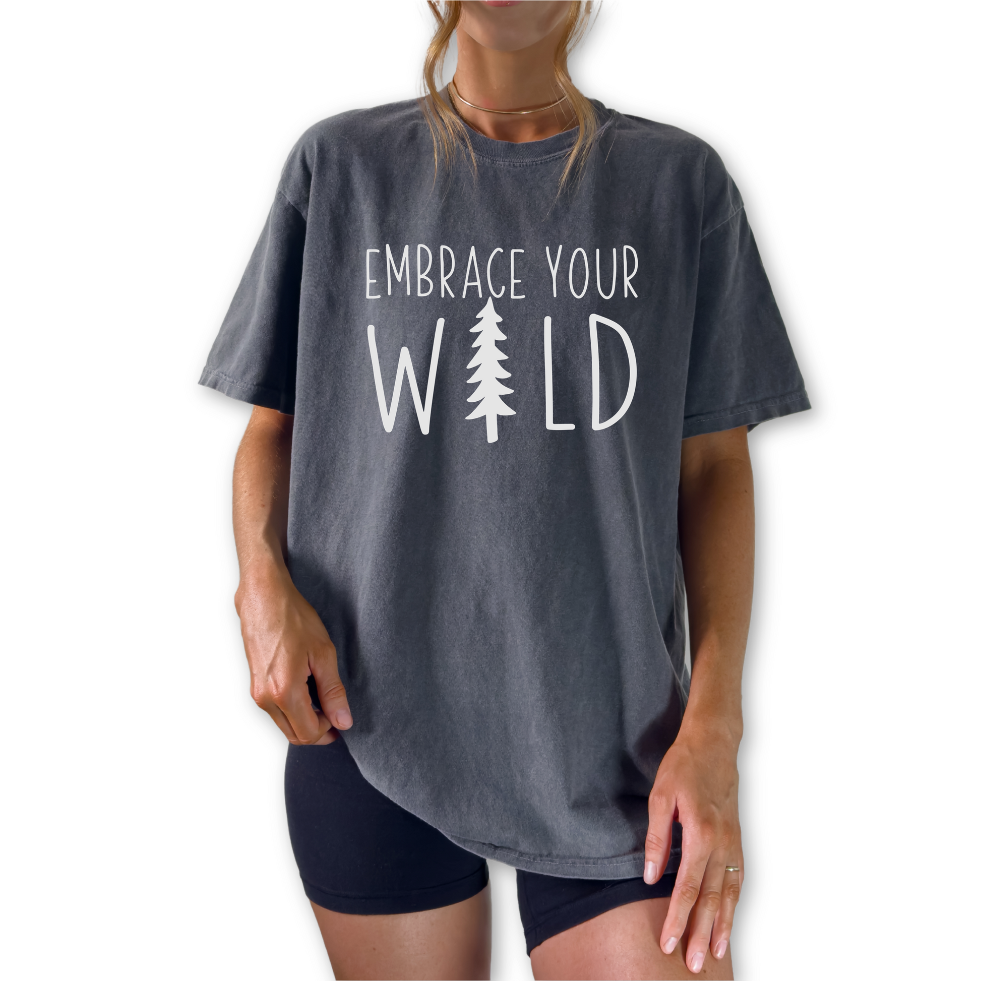 Nature inspired Embrace Your Wild hiking shirt on unisex graphic tee. Outdoor adventure t-shirt for mountain and camping lovers.