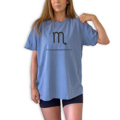 Funny Scorpio zodiac horoscope shirt featuring “F*ck Around and Find Out.” Unique astrology gift for Scorpio birthdays and water sign horoscope fans.